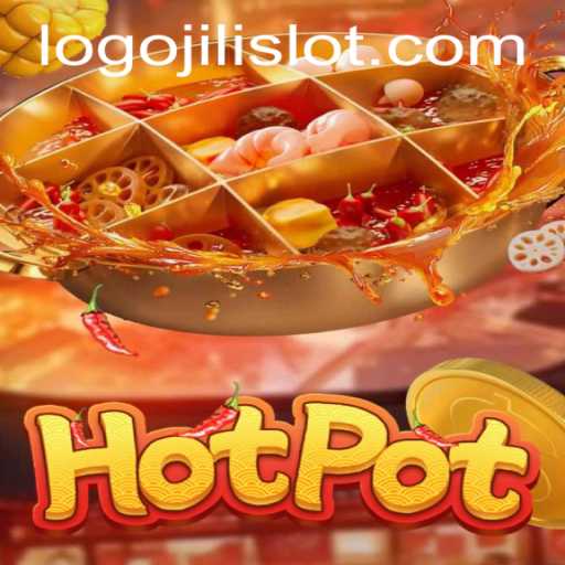 Exploring the Spicy Thrills of Hotpot Slot Game and Jili Slot Logo